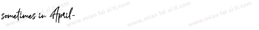 sometimes in April字体转换